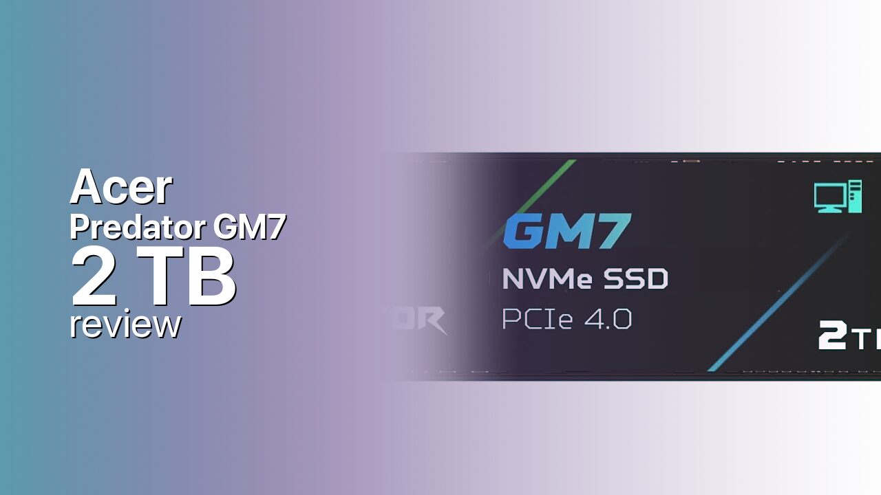 Acer Predator GM7 2 TB: The Flagship PCIe 4.0 TLC Capacity Acer Predator GM7 2 TB: The Flagship PCIe 4.0 TLC Capacity
