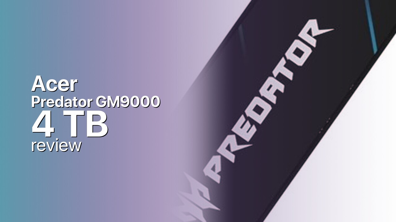 Acer Predator GM9000 4TB NVMe SSD technical specifications Acer Predator GM9000 4TB NVMe SSD technical specifications