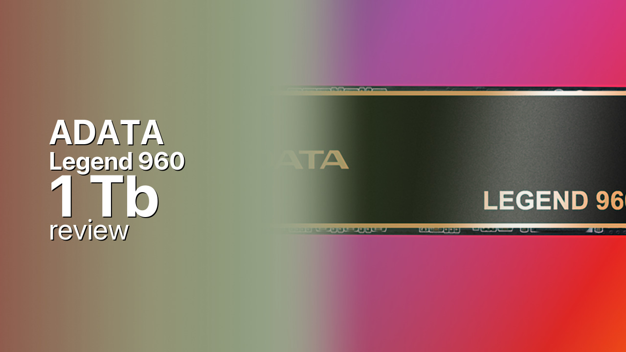 ADATA Legend 960 1Tb NVMe SSD tech review