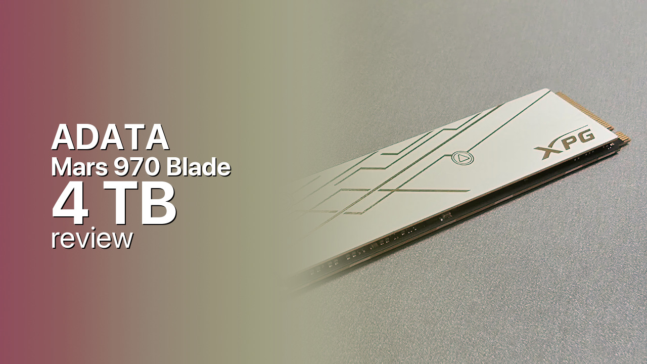 ADATA XPG Mars 970 Blade 4TB — Mid-Range PCIe 5.0 NVMe SSD ADATA XPG Mars 970 Blade 4TB — Mid-Range PCIe 5.0 NVMe SSD