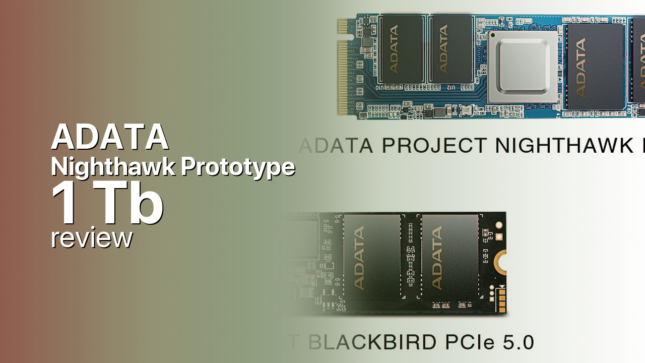 ADATA Nighthawk Prototype 1Tb SSD detailed review