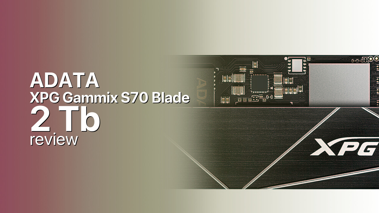 ADATA XPG Gammix S70 Blade 2Tb NVMe SSD review