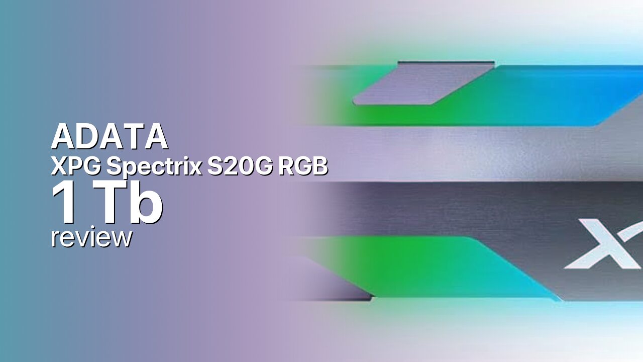 ADATA XPG Spectrix S20G RGB 1Tb SSD detailed specs