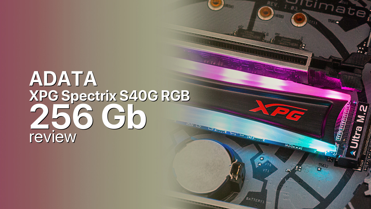ADATA XPG Spectrix S40G RGB 256Gb NVMe SSD tech review