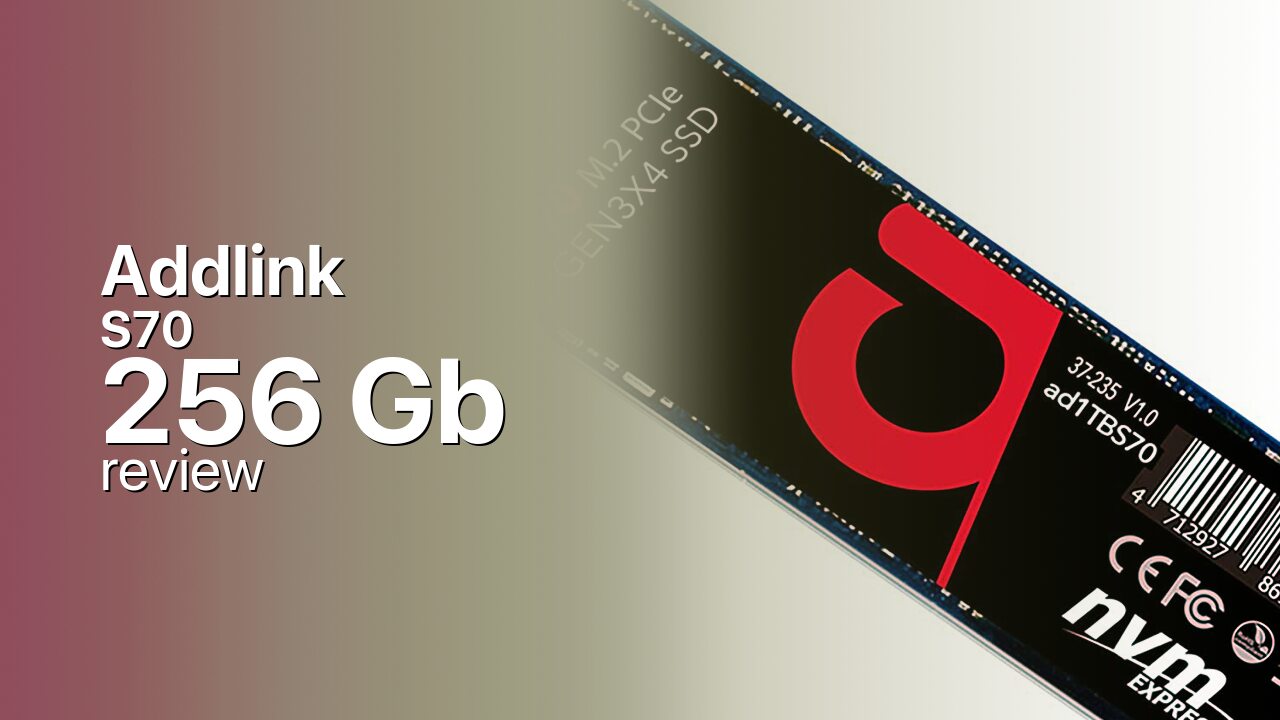 Addlink S70 256Gb SSD technical review