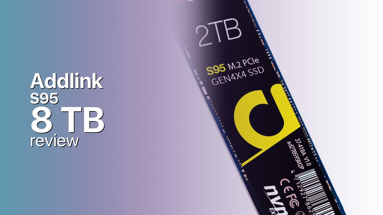 Addlink S95 8 TB SSD Review — The Phison E18 Platform at Maximum Capacity Addlink S95 8 TB SSD Review — The Phison E18 Platform at Maximum Capacity
