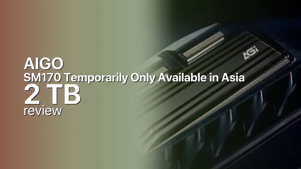 AIGO SM170 2 TB: The Reviewed Capacity of AIGO's SM2268XT Drive AIGO SM170 2 TB: The Reviewed Capacity of AIGO's SM2268XT Drive
