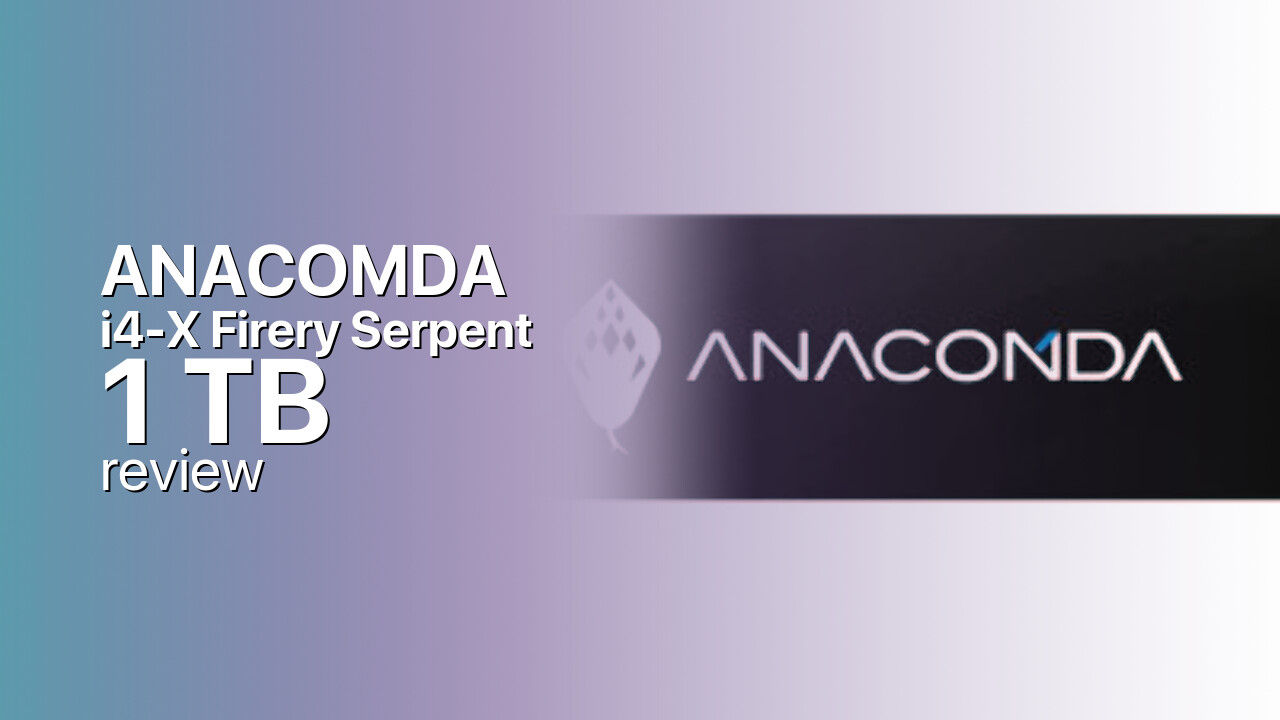 Anacomda i4-X Fiery Serpent 1 TB: A Phison E18 Flagship With a Heatsink Anacomda i4-X Fiery Serpent 1 TB: A Phison E18 Flagship With a Heatsink