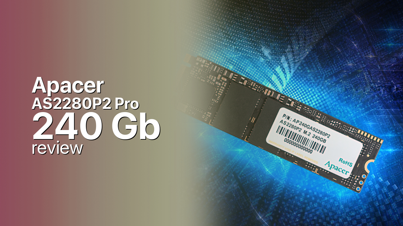 Apacer AS2280P2 Pro 240Gb NVMe SSD detailed review