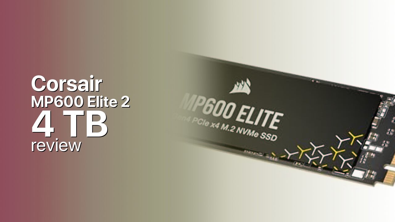 Corsair MP600 Elite 2 4TB SSD technical specifications Corsair MP600 Elite 2 4TB SSD technical specifications