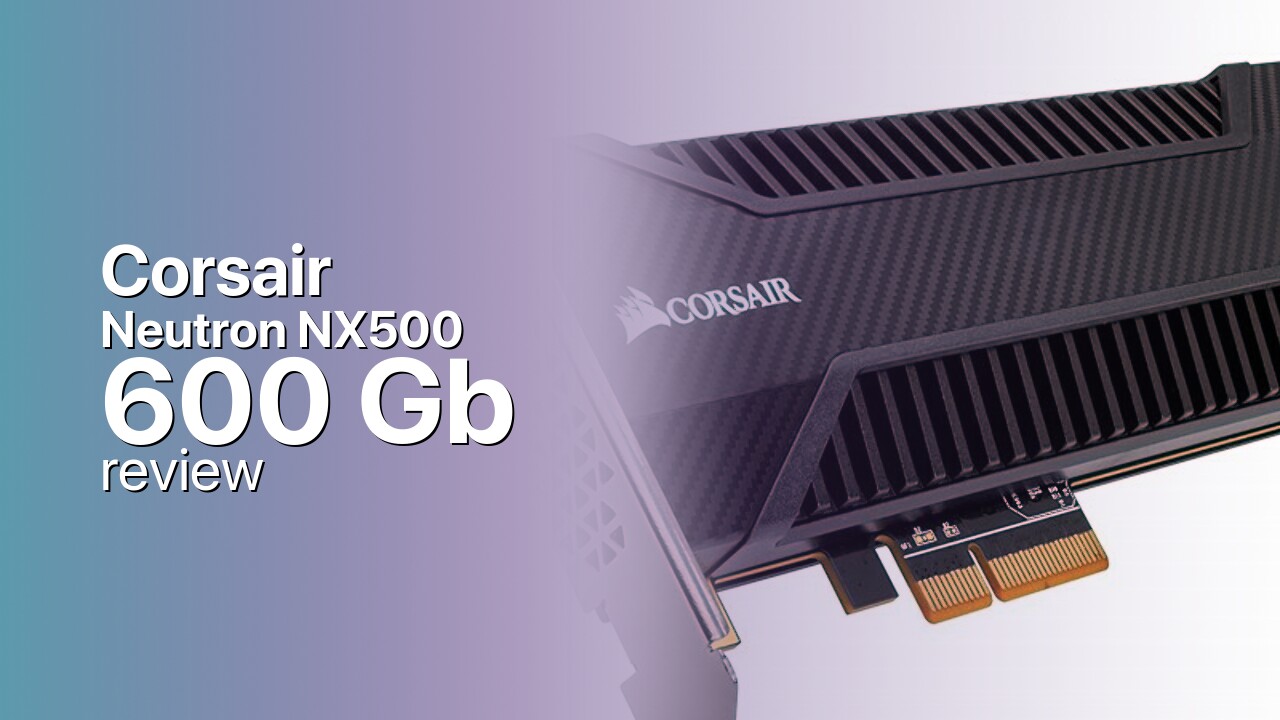 Corsair Neutron NX500 600Gb SSD technical specifications