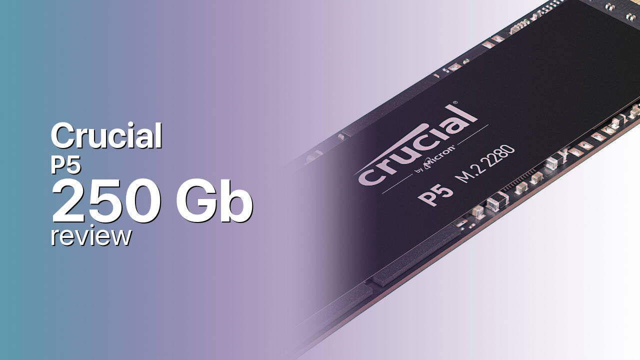 Crucial P5 250Gb NVMe SSD detailed specs