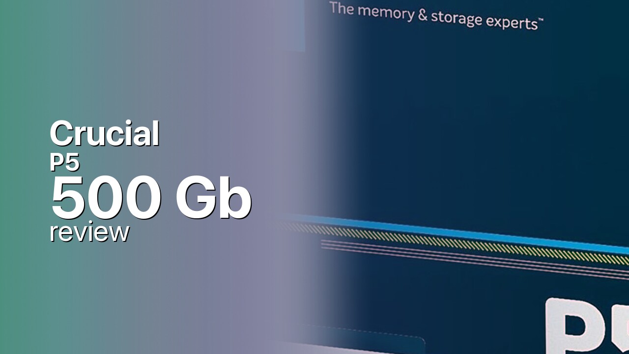 Crucial P5 500Gb SSD specs