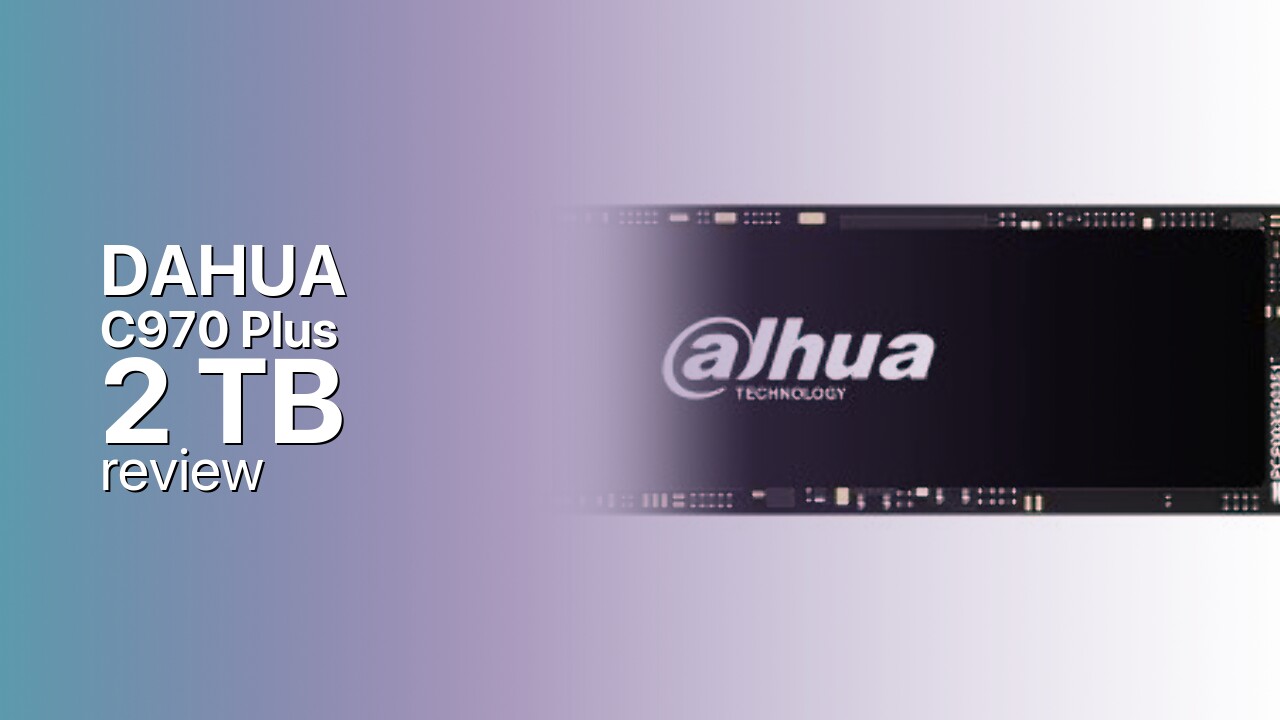 DAHUA C970 Plus 2TB NVMe SSD tech review DAHUA C970 Plus 2TB NVMe SSD tech review