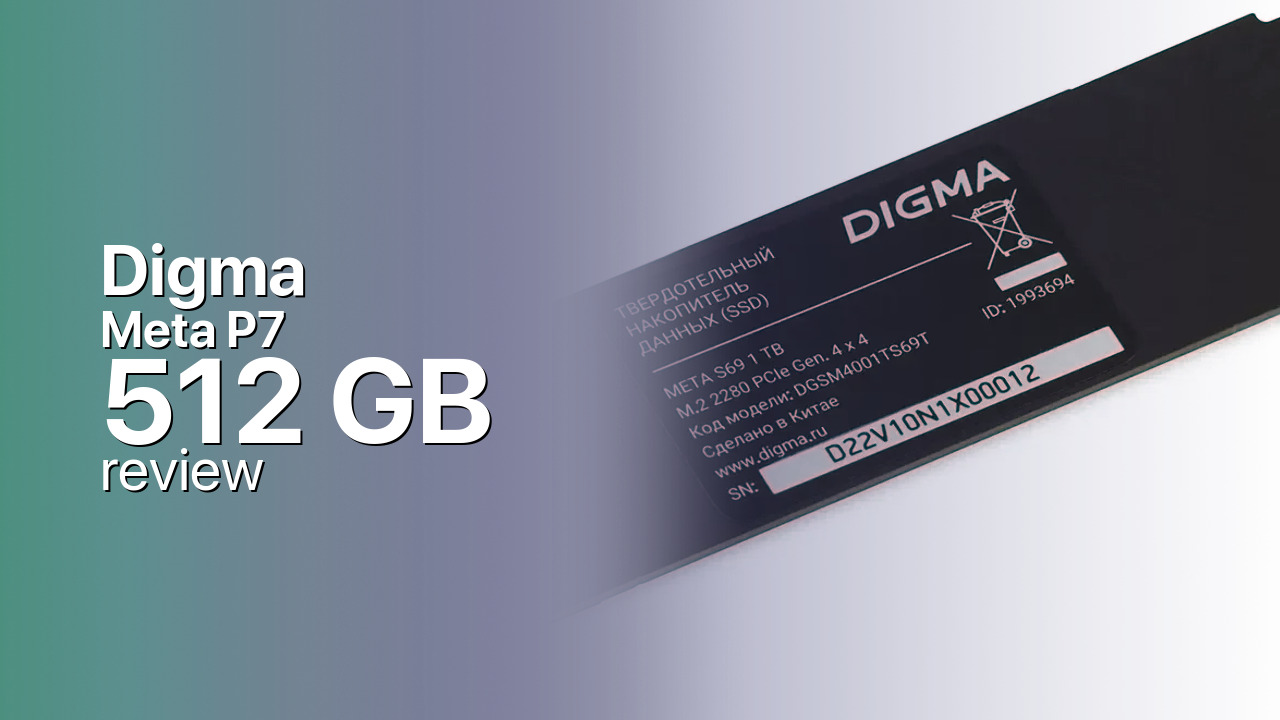 Digma Meta P7 512GB NVMe SSD review