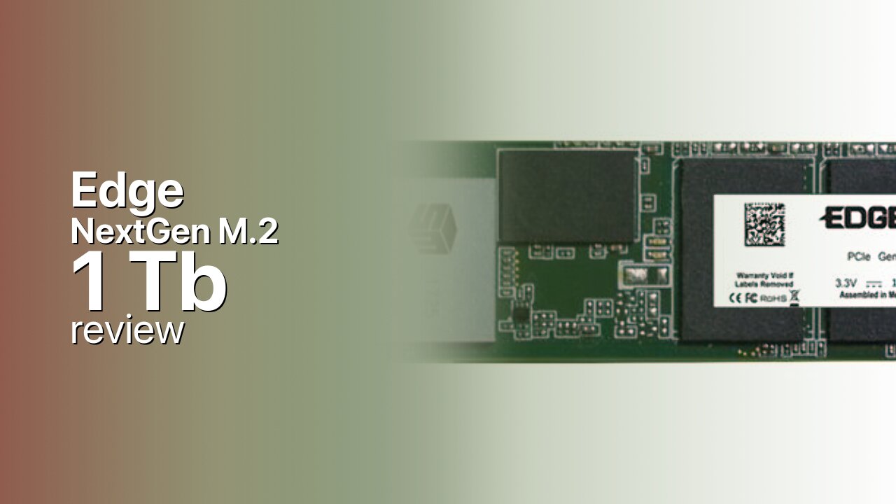 Edge NextGen M.2 1Tb NVMe SSD tech review