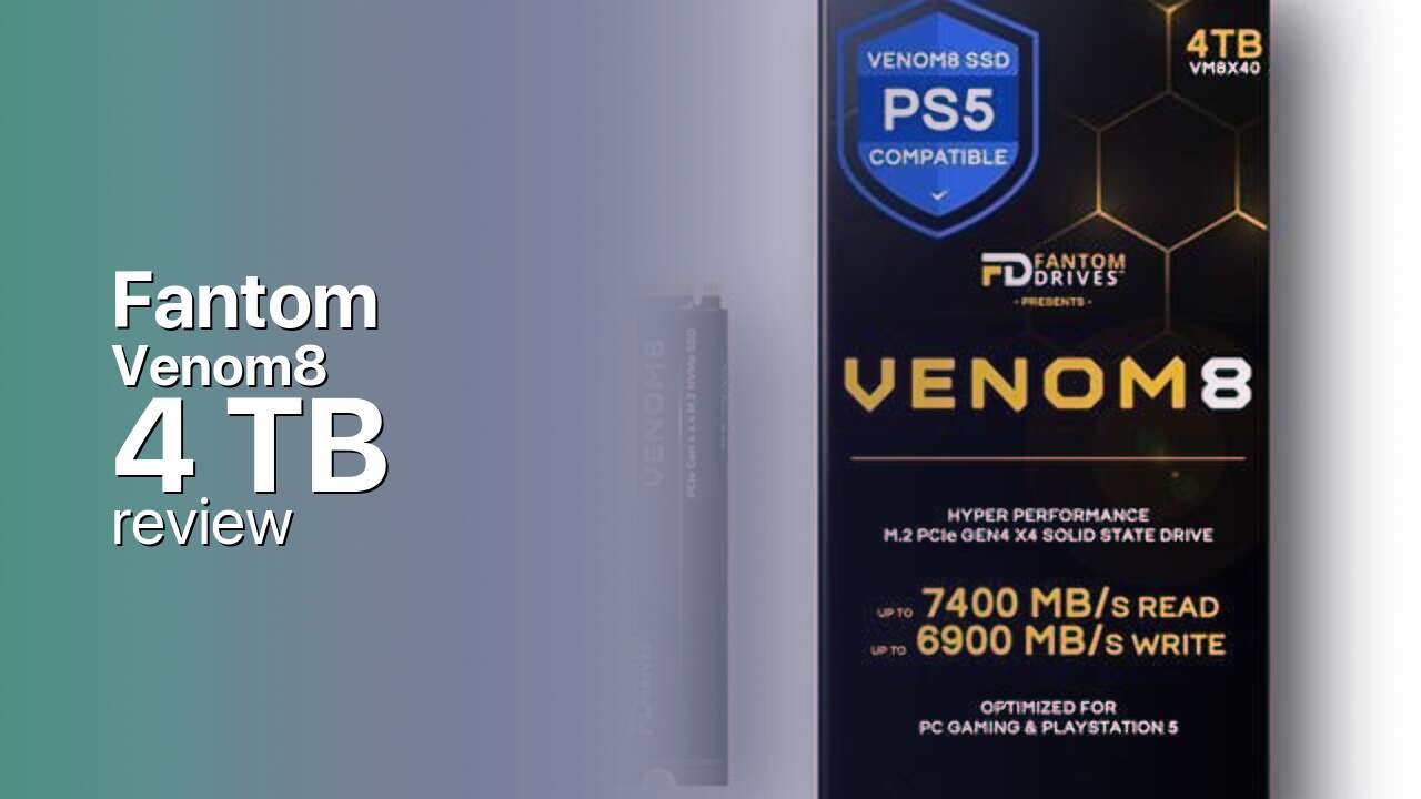 Fantom Venom8 4TB: flagship Gen4 capacity and endurance Fantom Venom8 4TB: flagship Gen4 capacity and endurance
