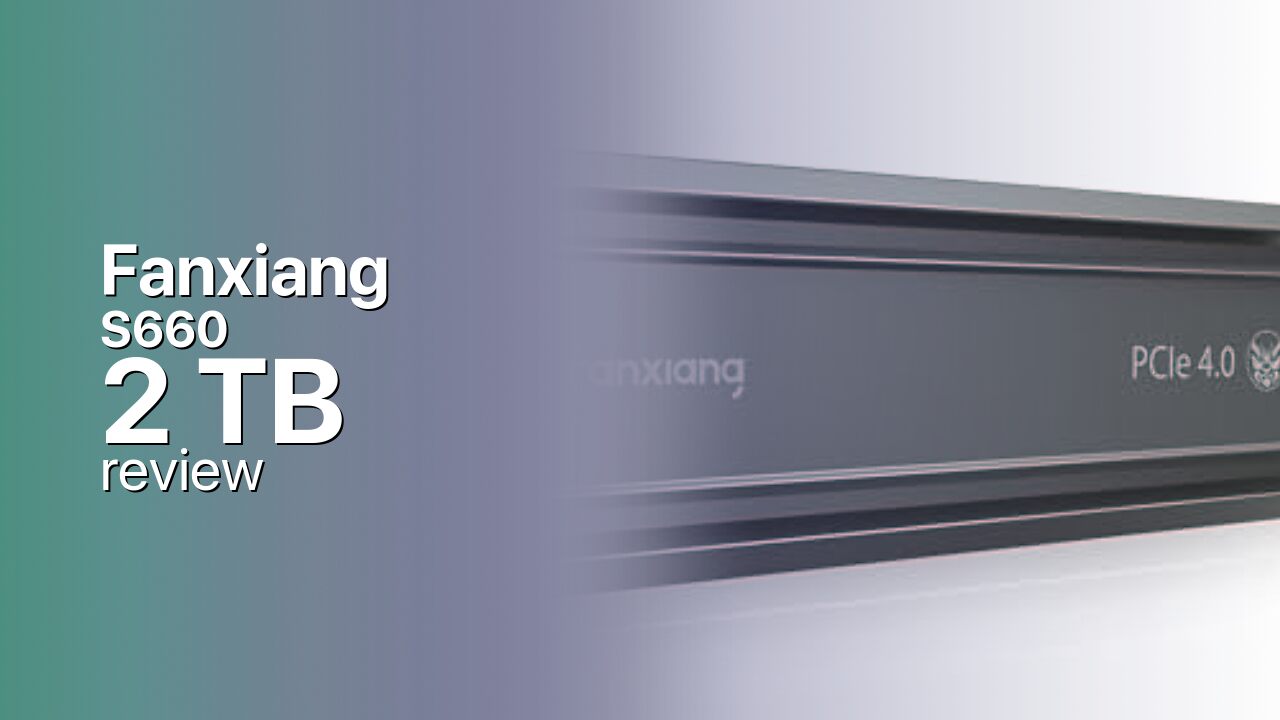 Fanxiang S660 2TB NVMe SSD tech specifications Fanxiang S660 2TB NVMe SSD tech specifications