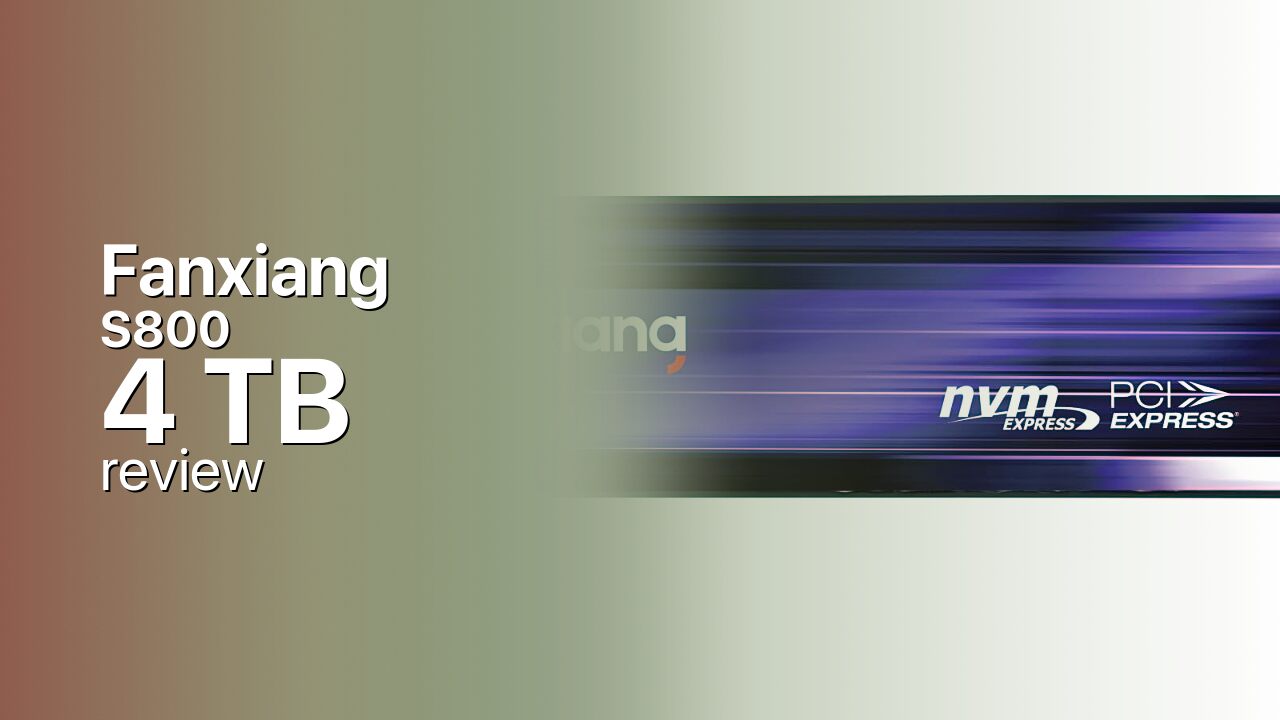 Fanxiang S800 4TB: large budget Gen4 storage Fanxiang S800 4TB: large budget Gen4 storage