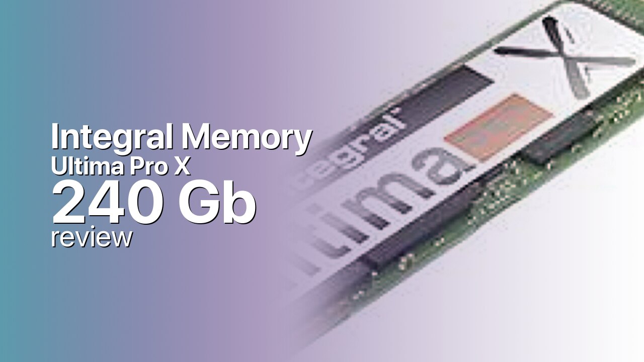 Integral Memory Ultima Pro X 240Gb NVMe technical specifications