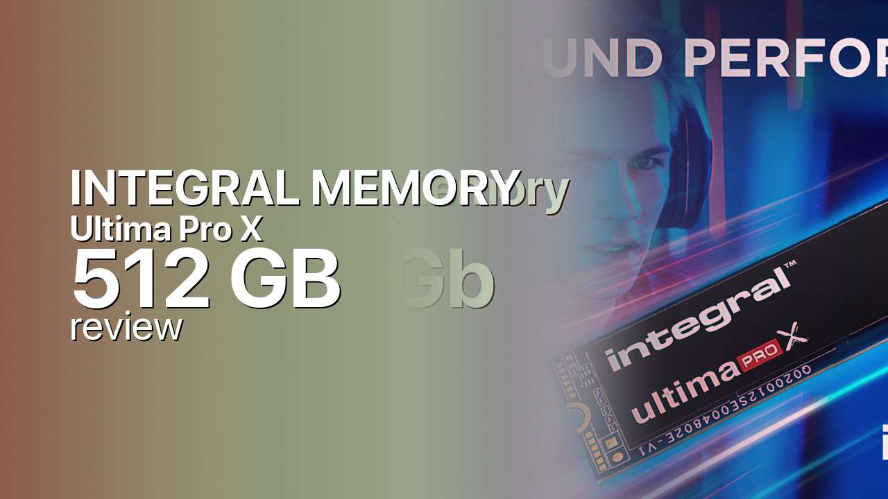 Integral Ultima Pro X 512GB Review — the Range's Mainstream Pick Integral Ultima Pro X 512GB Review — the Range's Mainstream Pick