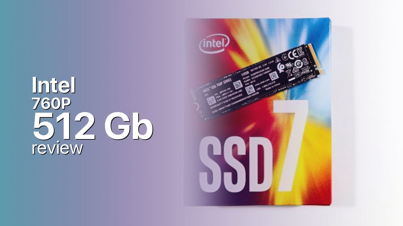 Intel 760P 512Gb NVMe tech specifications