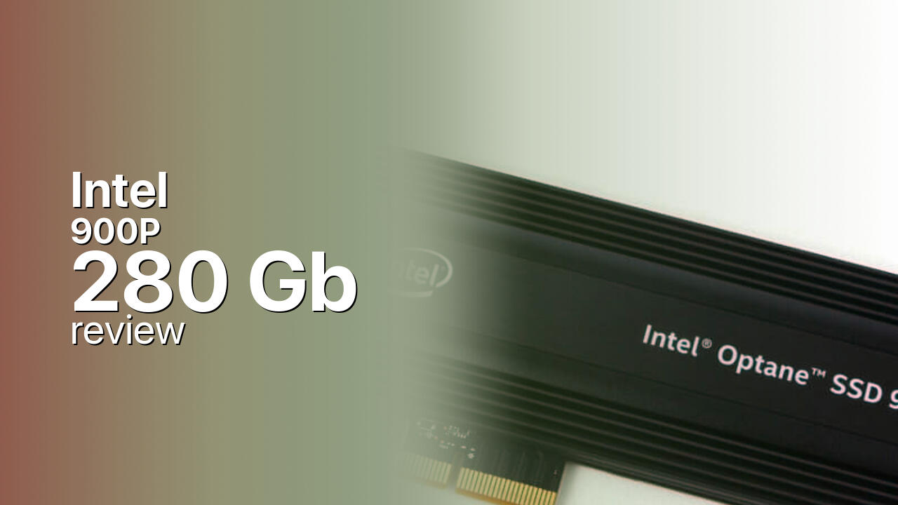 Intel 900P 280Gb SSD tech specs
