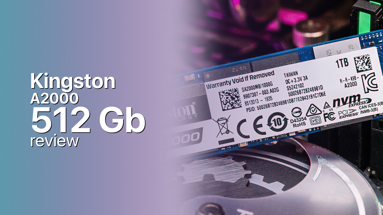 Kingston A2000 512Gb SSD detailed review