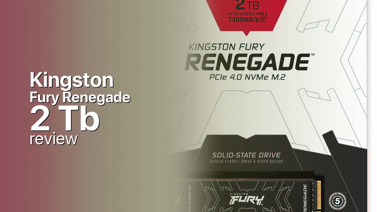 Kingston Fury Renegade 2Tb NVMe SSD specifications