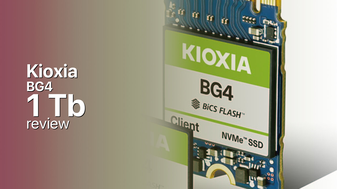 Kioxia BG4 1Tb SSD technical specs