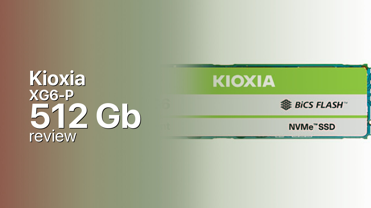 Kioxia XG6-P 512Gb NVMe technical specifications