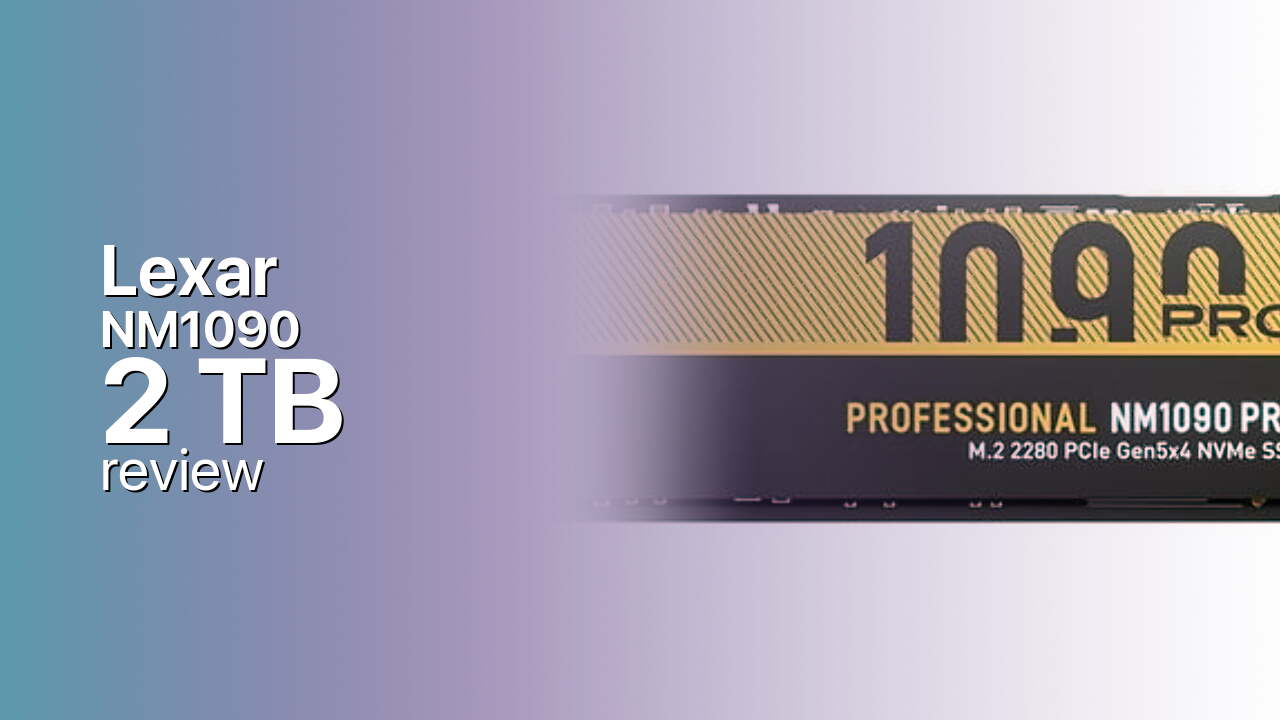 Lexar NM1090 Pro 2TB PCIe 5.0 NVMe SSD Review