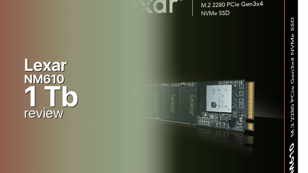Lexar NM610 1Tb SSD tech review