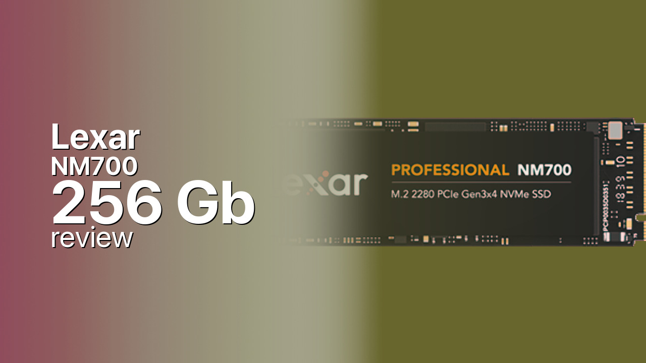 Lexar NM700 256Gb NVMe review