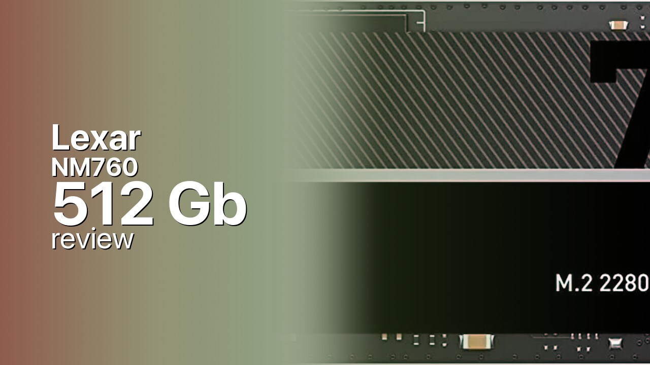 Lexar NM760 512Gb SSD specs