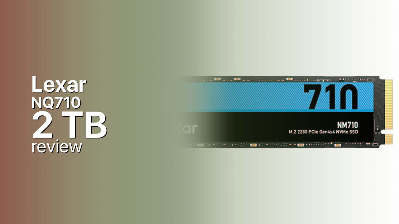 Lexar NQ710 2TB NVMe SSD technical specs Lexar NQ710 2TB NVMe SSD technical specs