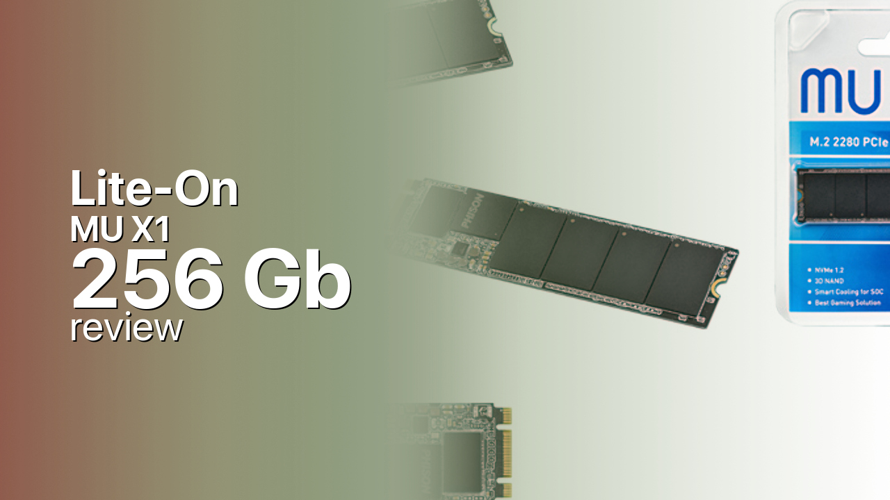 Lite-On MU X1 256Gb SSD specs