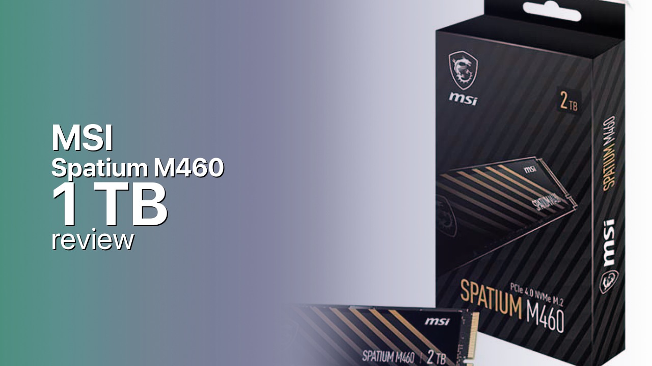 MSI Spatium M460 1TB Review — Budget QLC, Flagship Warranty