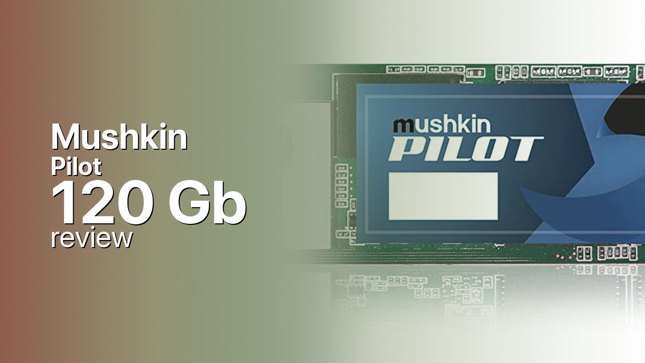 Mushkin Pilot 120Gb SSD specifications