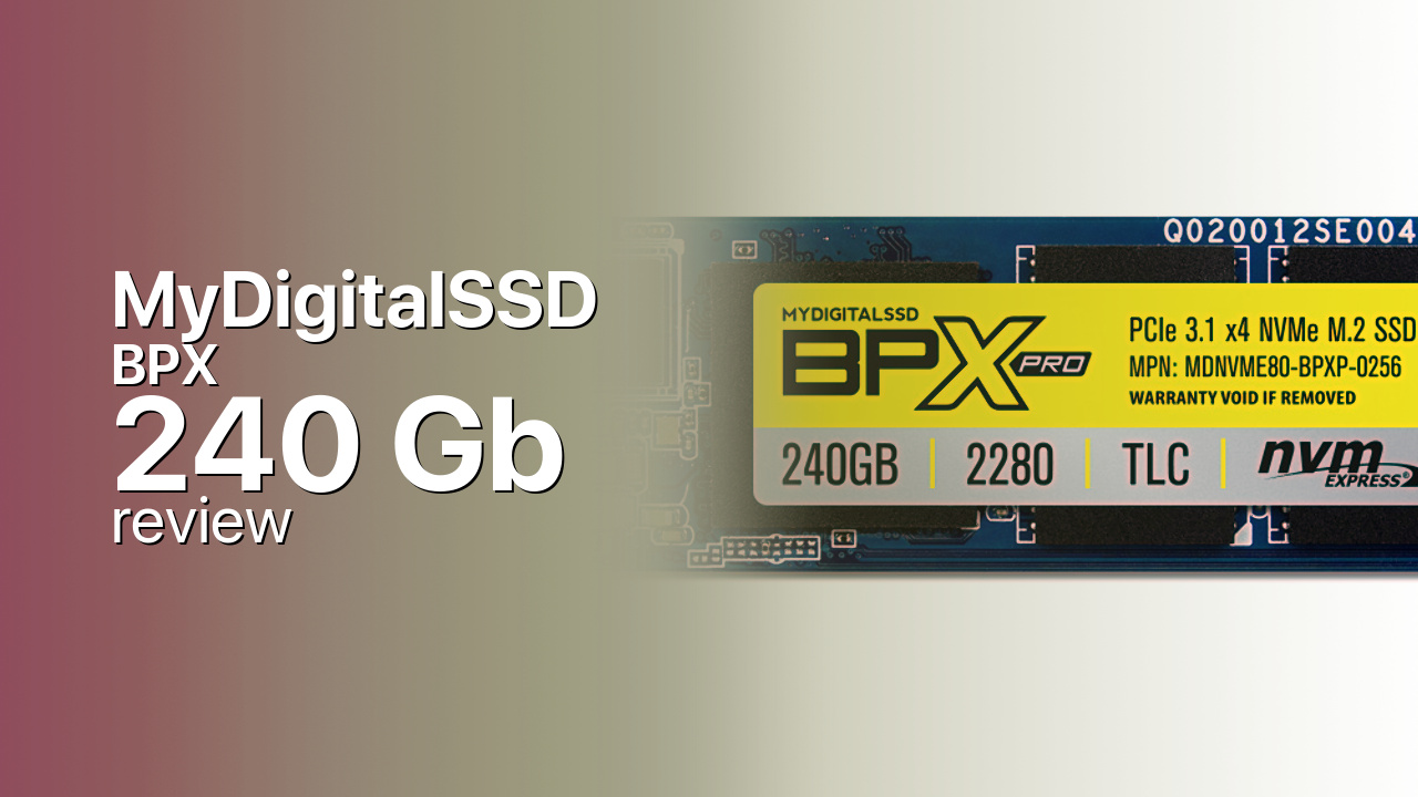 MyDigitalSSD BPX 240Gb NVMe specifications