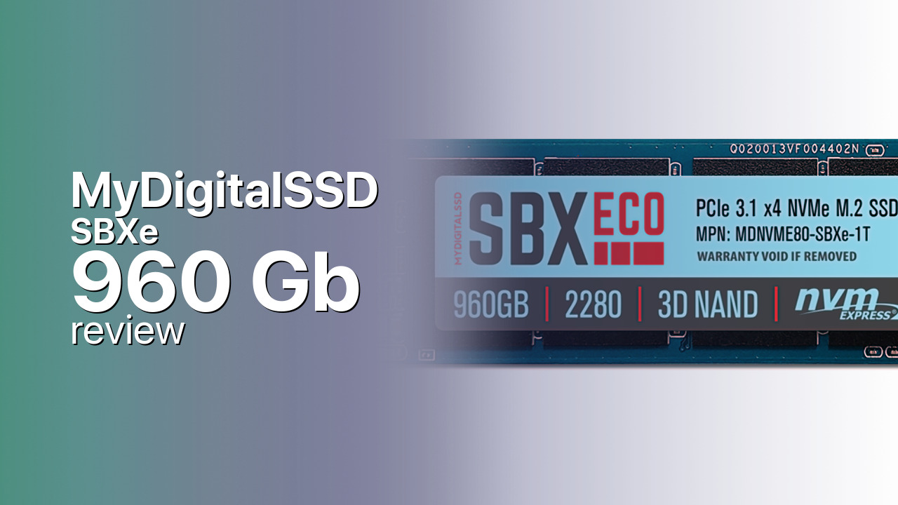 MyDigitalSSD SBXe 960Gb NVMe SSD specifications