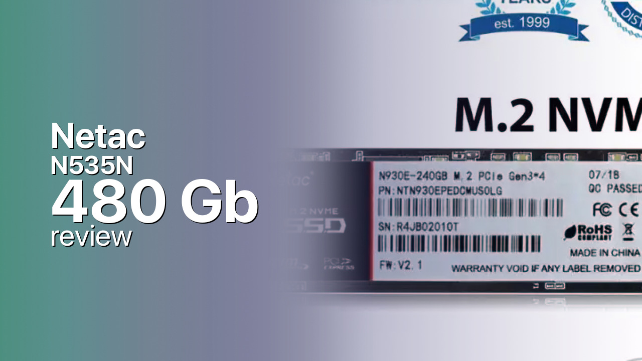 Netac N535N 480Gb NVMe tech specs