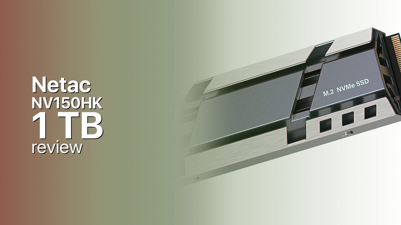 Netac NV150HK 1 TB: Value Gen5 on the Efficient SM2508