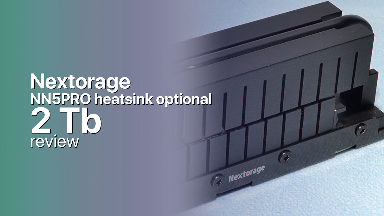 Nextorage NN5PRO 2TB PCIe 5.0 NVMe Review Nextorage NN5PRO 2TB PCIe 5.0 NVMe Review