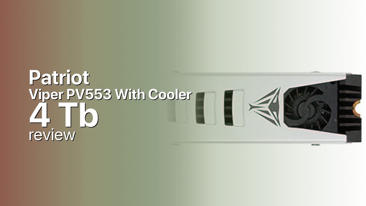 Patriot Viper PV553 4TB With Cooler — PCIe 5.0 SSD