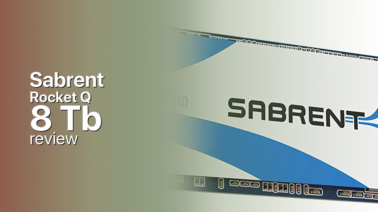 Sabrent Rocket Q 8Tb NVMe SSD technical specifications