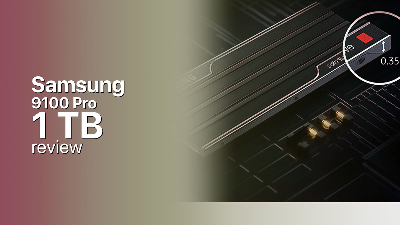 Samsung 9100 Pro 1TB PCIe 5.0 SSD tested