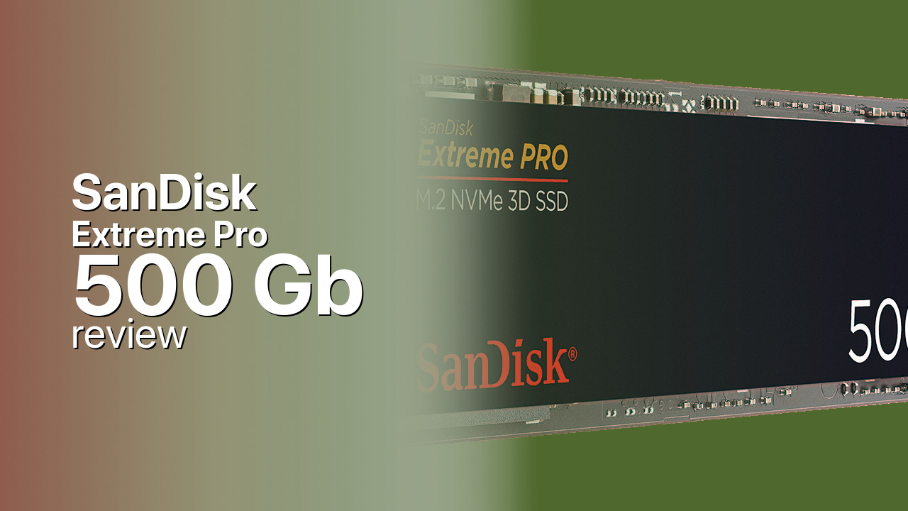 SanDisk Extreme Pro 500Gb NVMe specs
