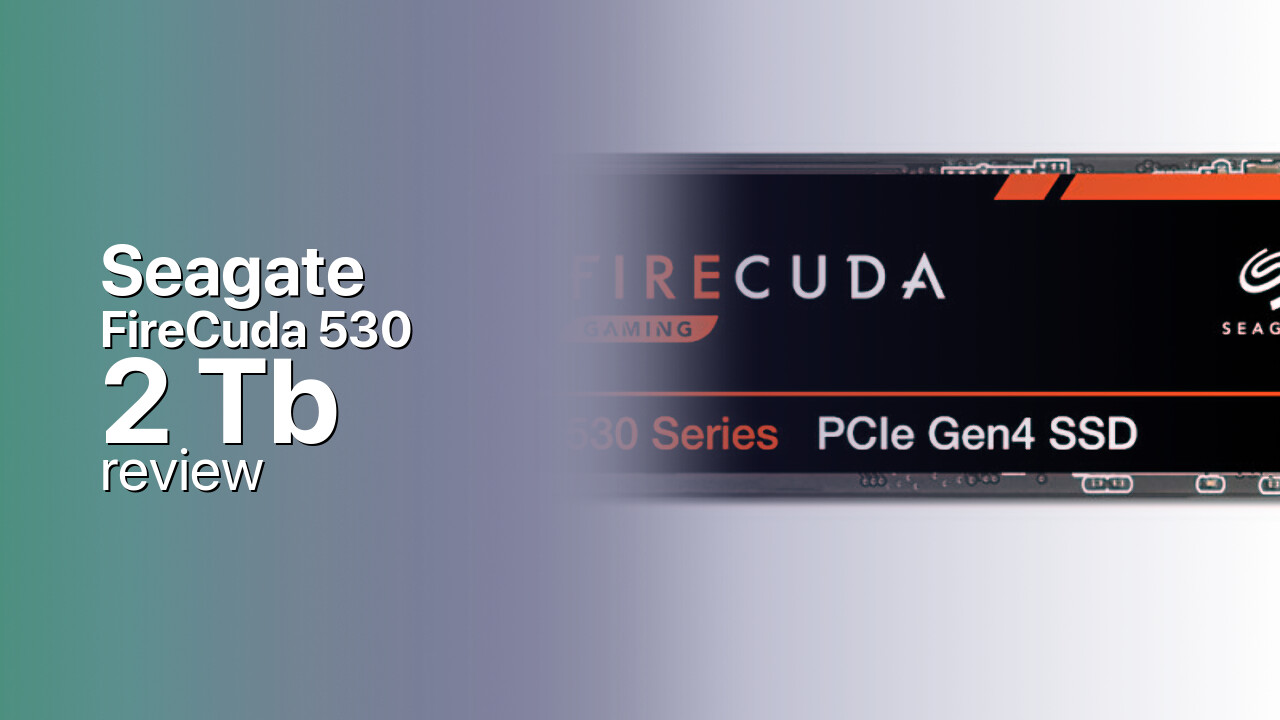 Seagate FireCuda 530 2Tb NVMe specs