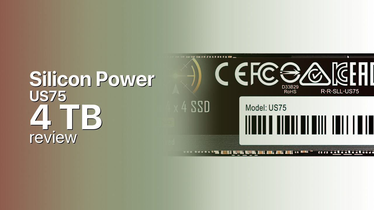 Silicon Power US75 4TB Review — Bulk Gen4 Storage, Bare and Simple Silicon Power US75 4TB Review — Bulk Gen4 Storage, Bare and Simple